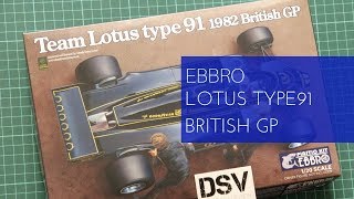 Ebbro 1/20 Lotus Type 91 1982 British GP (20012) Review