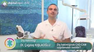 Cad Cam Dis Protez Uygulamalari Dental Tedaviler
