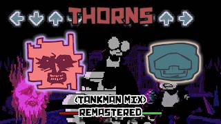 Thorns (Tankman Mix) - Official Visualizer