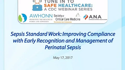 Sepsis Standard Work: Improving Compliance with Early Recognition and Management of Perinatal Sepsis