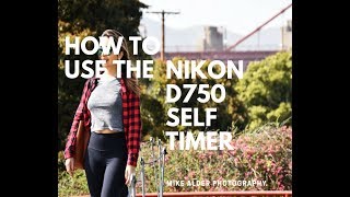 Nikon D750 Tutorial:  Self Timer screenshot 5