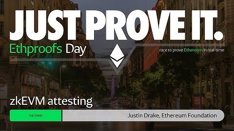 Keynote + Demo: zkEVM attesting by Justin Drake, Ethereum Foundation