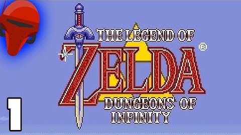The Legend of Zelda: Dungeons of Infinity [Part 1] (5/14/25)