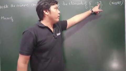 25. Determinants - Minors and Cofactors - Example #1