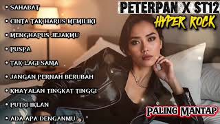 Kompilasi Peterpan X St12   Album  Kumpulan Lagu Slow Rock  Lagu Buat Kerja