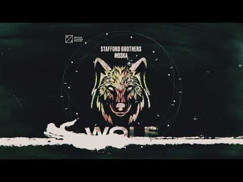 Stafford Brothers — Stafford Brothers & MOSKA - Wolf