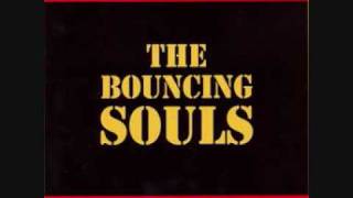 Watch Bouncing Souls Whatever I Want Whatever That Is video