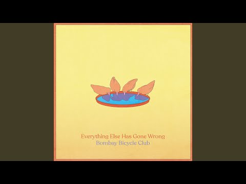 Bombay Bicycle Club - Eat, Sleep, Wake (Nothing But You)