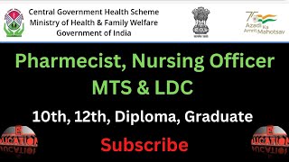 Cghs Pharmacist Nursing Officer Mts Ldc Recruitment 2022 Ii pharmacist nursingofficer mts ldc