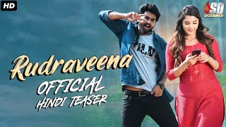 Rudraveena | Official Teaser | South Dubbed Movie in Hindi | Shreeram Nimmala, Elsha