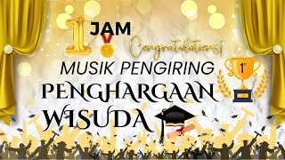 Musik Pengiring Wisuda atau Penghargaan no copyright