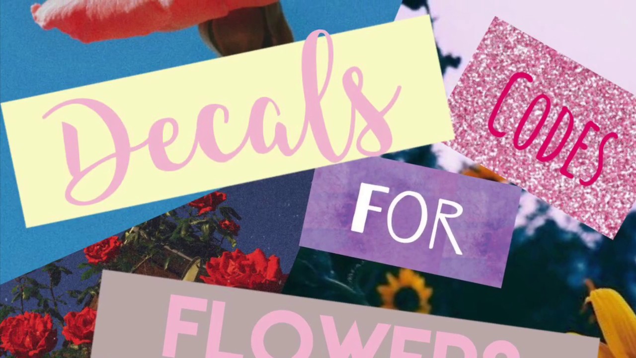 Flower decal codes for To Bloxburg RoseStar YouTube