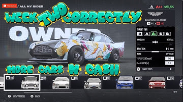 HOW TO PLAY WEEK 2 CORRECTLY - TO GET MORE CARS N CASH - NEED FOR SPEED UNBOUND