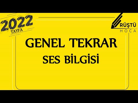 Genel Tekrar | SES BİLGİSİ | RÜŞTÜ HOCA