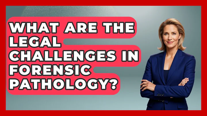 What Are The Legal Challenges In Forensic Pathology? - Law Enforcement Insider
