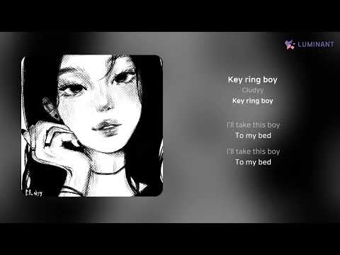 Cludyy - Key ring boy | 가사 (Lyrics)