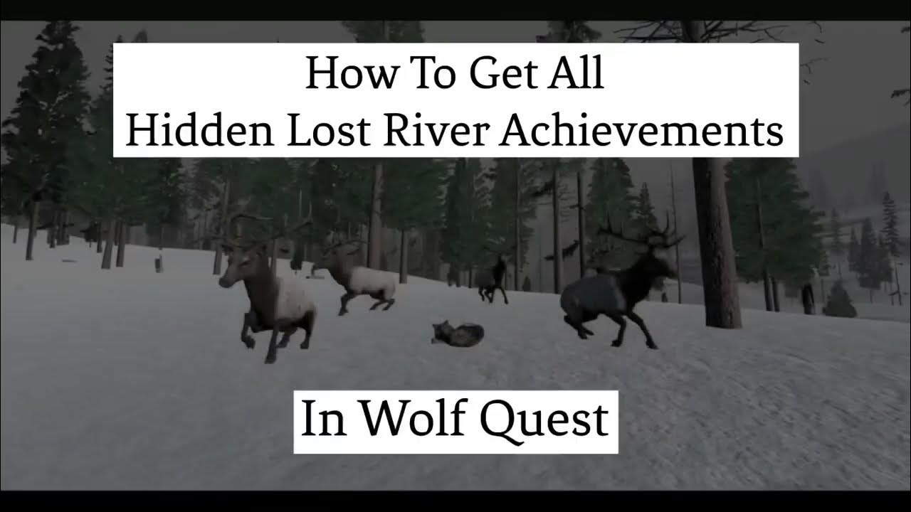wolfquest-how-to-get-all-lost-river-hidden-achievements-youtube