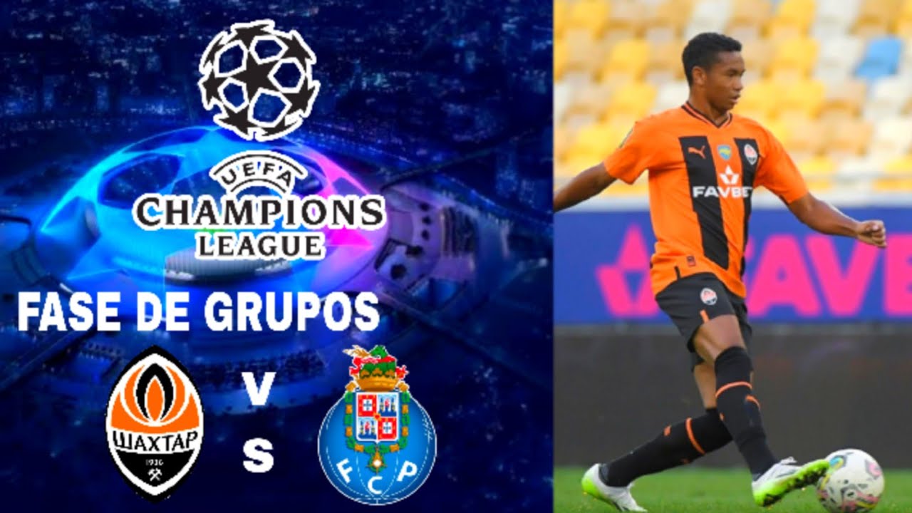 🔴 SHAKHTAR DONETSK X PORTO – AO VIVO