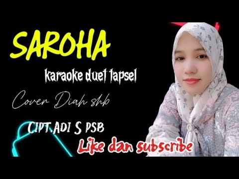 SAROHA KARAOKE DUET TAPSEL TANPA VOCAL COWOK