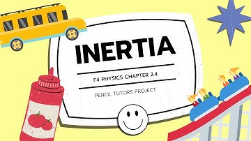 SPM Physics F4 Inertia (2.4)
