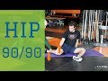 Hip 90/90 - IMPROVE YOUR HIP MOBILITY