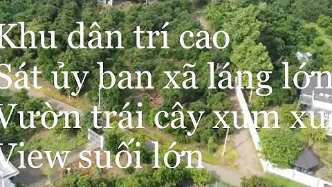 Bán hơn 1 mẫu 8 vườn trái cây mặt tiền nhiều xã láng lớn huyện châu Đức tỉnh bà rịa Vũng tàu