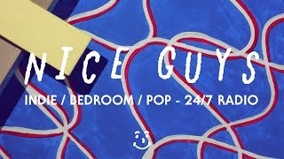 Indie / Bedroom / Pop / Surf Rock - 24/7 Radio - Nice Guys Chill FM