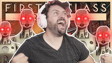 First Class Trouble but THE MARINATION IS REAL | First Class Trouble w/ Friends