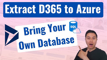 Extract Dynamics 365 Finance Operations to Azure SQL Database using BYOD (Bring Your Own Database)