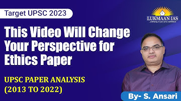 Strategy Session for Maximizing Score in Ethics Paper in CSE Mains 2023 | By - S. Ansari