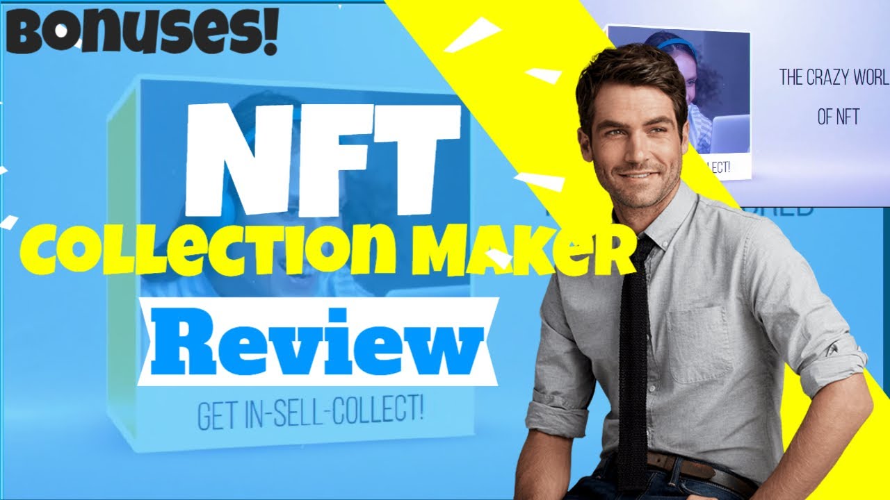 🤑💲NFT Collection Maker Review Demo & BONUSES
