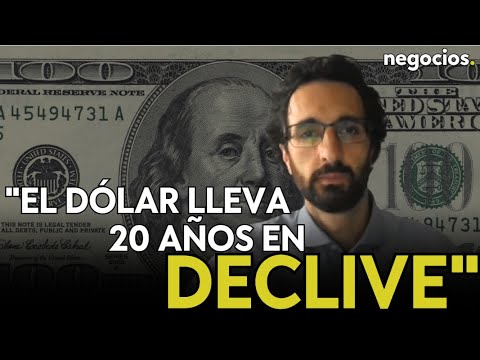 "El d&oacute;lar no solo est&aacute; entredicho como reserva mundial sino que lleva 20 a&ntilde;os en declive". Burguete