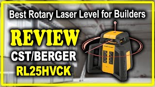 CST/Berger RL25HVCK Rotary Laser Complete Kit Review - Best Rotary Laser Level for Builders