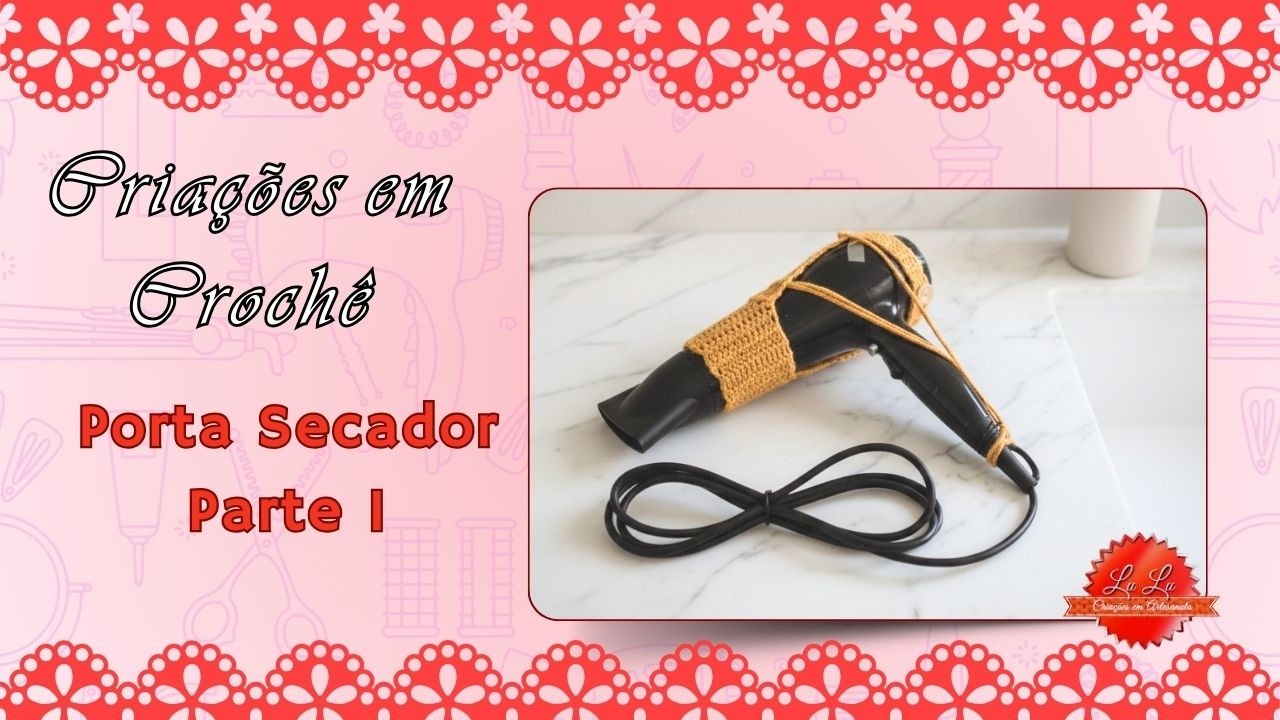 Criações em Crochê Como Fazer um Porta Secador do Zero Parte 1