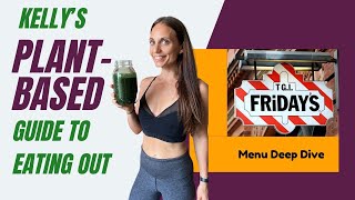 EXPERT Reveals Best Plant Based Options at T.G.I. Fridays