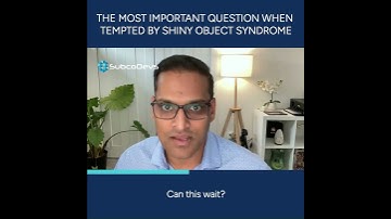 Shiny Object Syndrome: Stay Focused & Succeed!