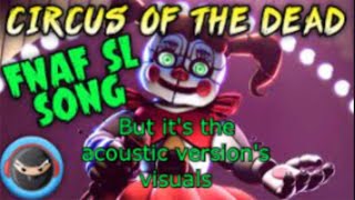 Tryhardninja’s fnaf song Circus of the dead but it’s the acoustic version’s visuals Resimi