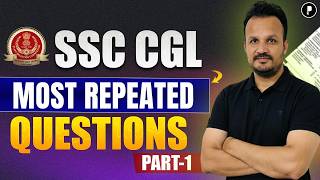 SSC CGL Most Repeated Questions | Session - 1 | Previous Year Important Questions 2026