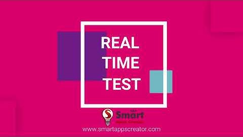 Smart Apps Creator Step-by-Step Tutorial Book | 0.3 Real-Time Test P.22