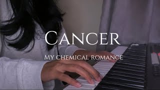 Cancer - My Chemical Romance | Piano Cover by Alien Handsyn