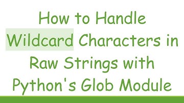 How to Handle Wildcard Characters in Raw Strings with Python