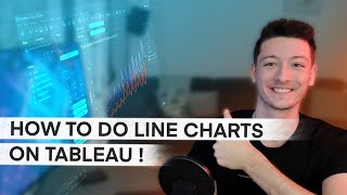 How to do Line Charts and Multiple Line Charts in Tableau?