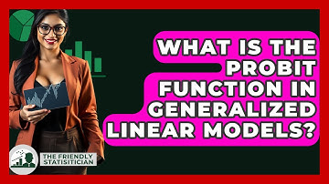 What Is The Probit Function In Generalized Linear Models? - The Friendly Statistician