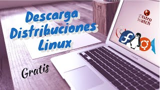 Descargar cualquier distribución  Linux  con Distrowatch - ISO de cualquier versión - 2021 💻