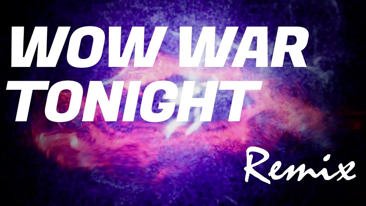 リミックス】H Jungle With t | Wow War Tonight (Utsu AI) - YouTube
