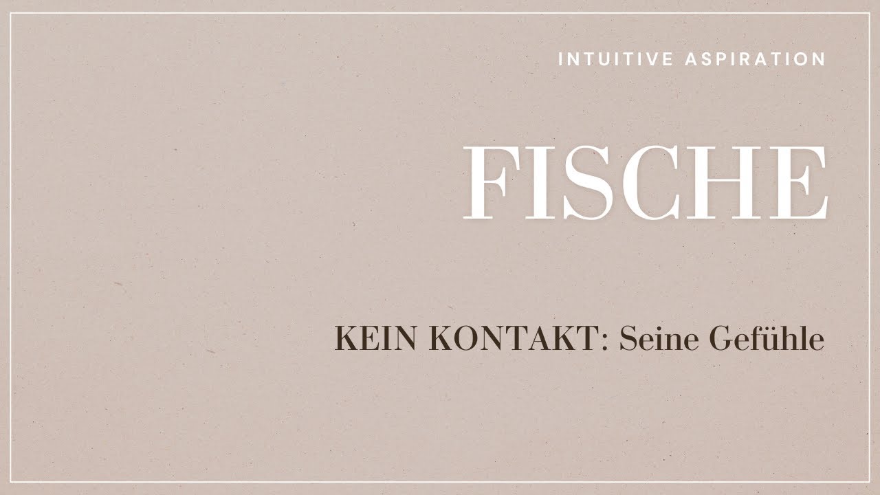 KEIN KONTAKT: Fische 💭 SEINE DREI SCHÖNSTEN ASSOZIATIONEN mit Dir und warum er trotzdem blockiert!