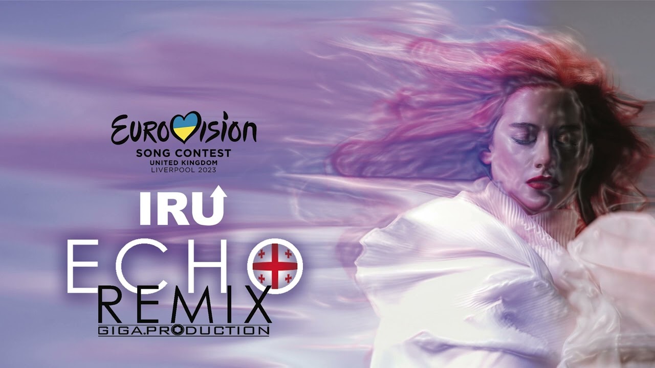 Ver 🎶 IRU - Echo Remix (Eurovision 2023 Georgia 🇬🇪) | Official Remix 🎧 en YouTube Ver 🎶 IRU - Echo Remix (Eurovision 2023 Georgia 🇬🇪) | Official Remix 🎧 en YouTube