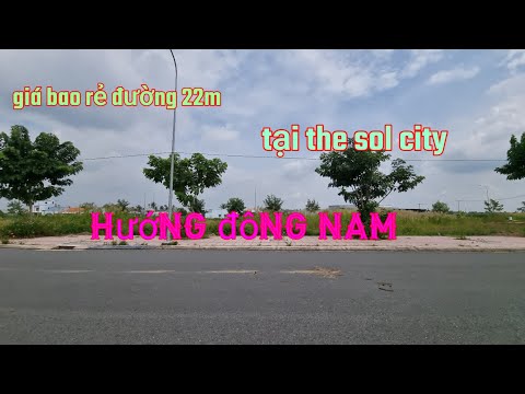Video Bán đất cần giuộc đường 22m dự án the sol city - youtube