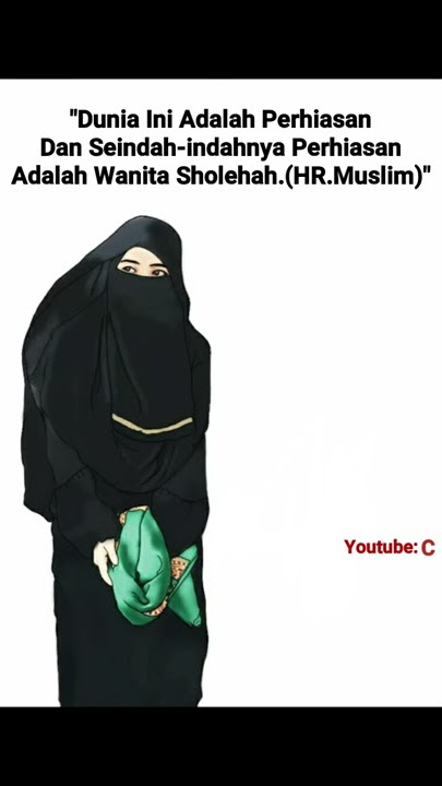 Status Whatsapp Keren | Wanita Sholehah | Bidadari Surga