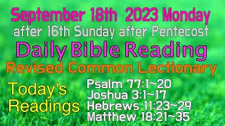 Famous Revised Common Lectionary: 2023 Sept.18, Monday's Daily Readings. Net Worth